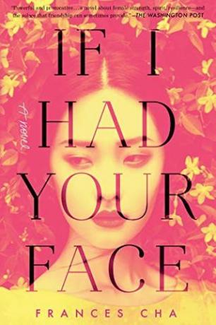Αν είχα το πρόσωπό σας: Ένα μυθιστόρημα